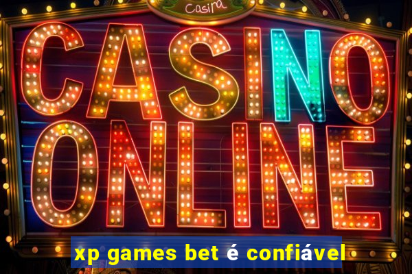 xp games bet é confiável